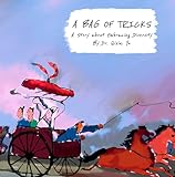 A BAG OF TRICKS: A Story about Embracing Diversity (Chinese Idiom Stories (English Version) Book 2)