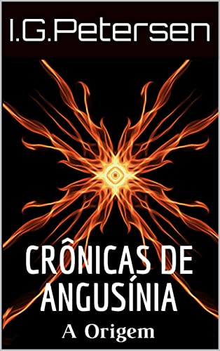 Crônicas de Angusínia: A Origem de Tudo