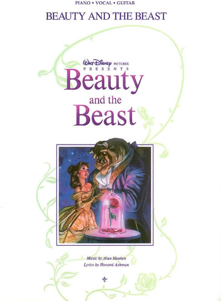 Beauty and the Beast | Piano Vocal Guitar Songbook | 8 Songs from the Disney Movie | Sheet Music with Lyrics and Guitar Chords | Alan Menken and Howard Ashman Music