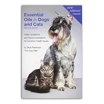 Unknown Binding Essential Oils for Dogs and Cats 2nd Edition Book