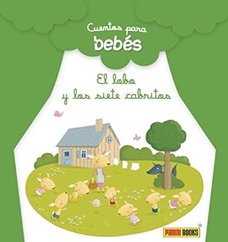 Paperback CUENTOS PARA BEBÉS, El lobo y los siete cabritos [Spanish] Book