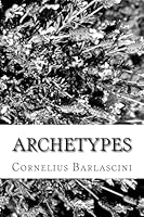 Archetypes 150843512X Book Cover