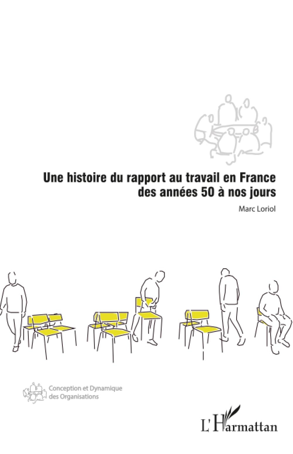 Une histoire du rapport au travail en France des années 50 à nos jours