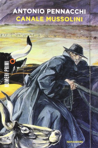 Canale Mussolini [Italian] 8866210080 Book Cover