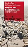  Empires und Nationalstaaten: im 19. Jahrhundert (Frias Rote Reihe)
