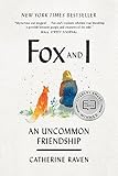 Fox and I: An Uncommon Friendship