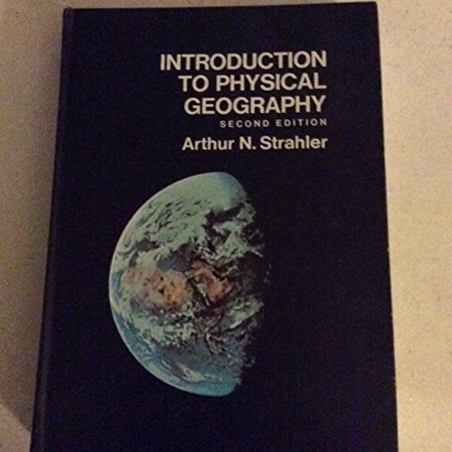 Introduction to physical geography 0471831689 Book Cover