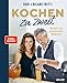 Kochen zu zweit. Band 1: Rezepte f&uuml;r genussvolle Momente