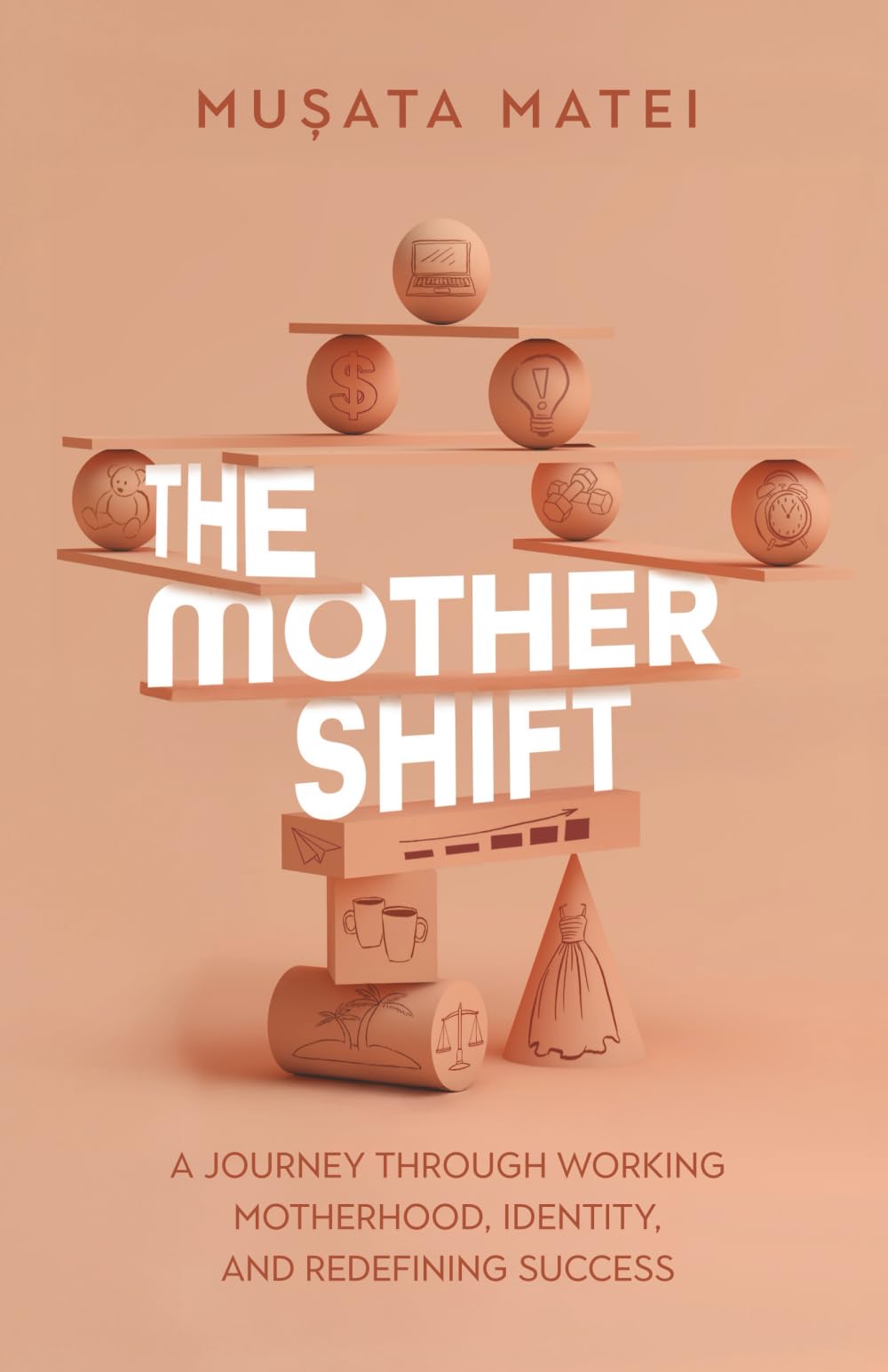 The Mother Shift: A journey through working motherhood, identity, and redefining success
