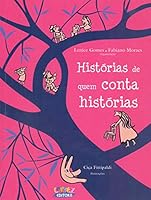 Historias de Quem Conta Historias 8524916125 Book Cover