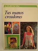 Tus manos creadoras 8422608197 Book Cover