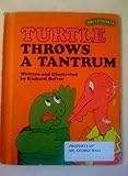 Turtle Throws a Tantrum (Sweet Pickles Series)