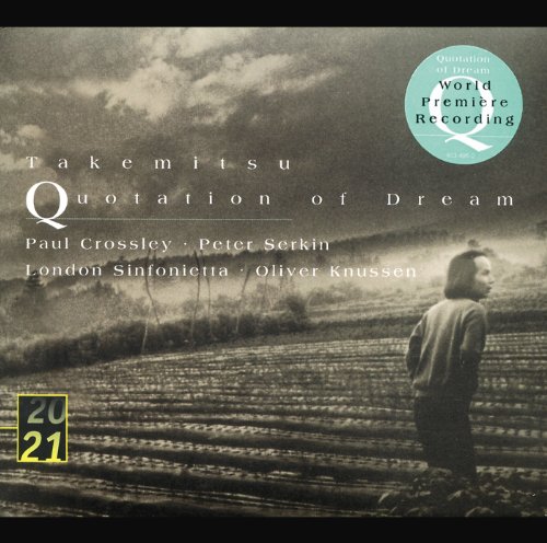 Takemitsu: Quotation Of Dream; Two Signals From