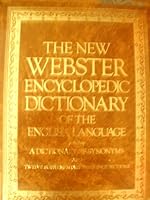 The New Webster Encyclopedic Dictionary of The English Language