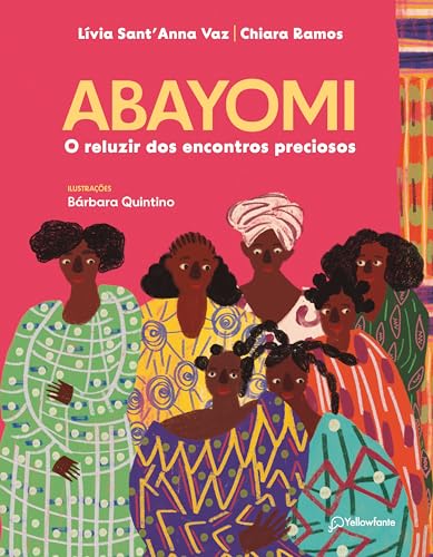 Abayomi: O reluzir dos encontros preciosos