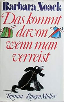 Hardcover Das kommt davon, wenn man verreist [German] Book