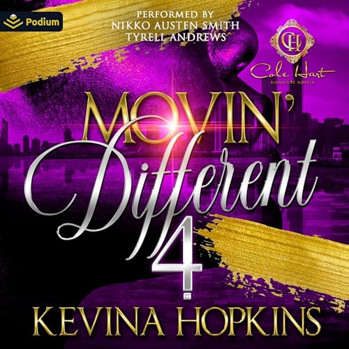 Movin' Different 4 Audiobook By Kevina Hopkins cover art