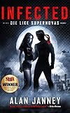 Infected: Die Like Supernovas (The Outlaw Book 2)