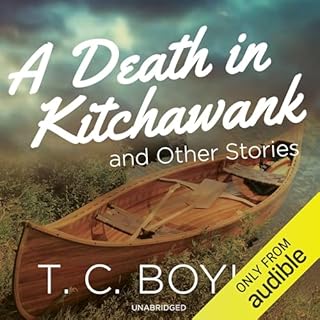 A Death in Kitchawank, and Other Stories Audiolibro Por T. C. Boyle arte de portada