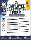 Employee Self-Evaluation Form: Staff Performance Appraisal / Review and Assessment Paper for Organizations