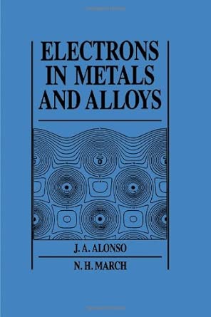 Electrons In Metals And Alloys book cover