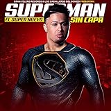 capa superman patron  Superman Sin Capa