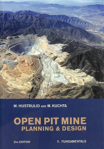 Open Pit Mine Planning and Design, Two Volume Set, Second Edition