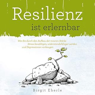 Resilienz ist erlernbar Titelbild