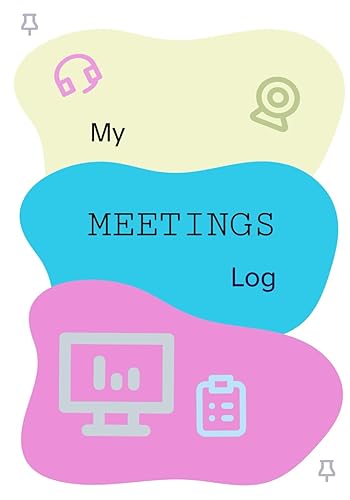 PASS : Meetings Log, Handbook for your meetings, Record your