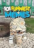 101 FUNNIEST MEMES: BOOK 70