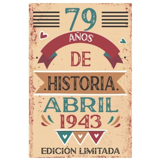 79 Años De Historia Abril 1943: 79 años. Libro de visitas, cuaderno, 110 páginas de felicitaciones, idea de regalo, regalo Para la esposa, novia, mujer, La madre