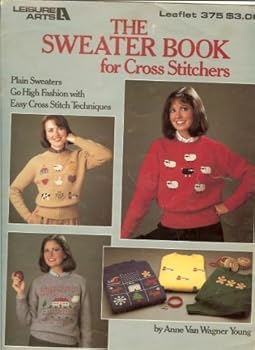 Leisure Arts The Sweater Book for Cross Stitchers 375