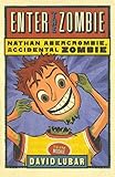 abercrombie kinder größentabelle  Enter the Zombie (Nathan Abercrombie, Accidental Zombie, Band 5)