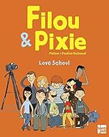 Filou & Pixie love school 2362664716 Book Cover