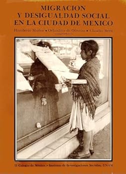 Migración y desigualdad social en la ciudad de México