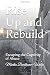 Rise Up and Rebuild: Escaping the Captivity of Abuse