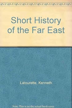 Hardcover Short History of the Far East Book