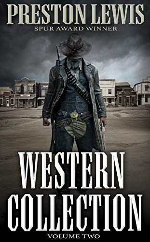Preston Lewis Western Collection: Volume Two (English Edition)