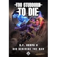 Too Stubborn to Die 2