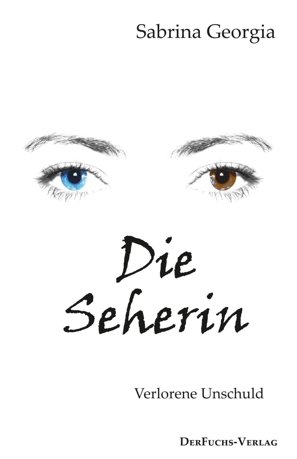 Die Seherin: Verlorene Unschuld (Manchmal muss es eben Blut sein.)