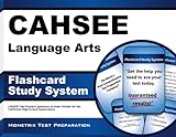 CAHSEE Language Arts Flashcard Study System: CAHSEE Test Practice Questions & Exam Review for the California High School Exit Examination (Cards)