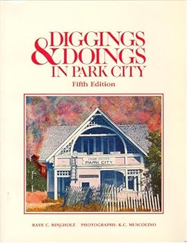 Paperback Diggings & Doings in Park City Book