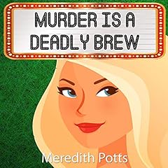 Couverture de Murder Is a Deadly Brew