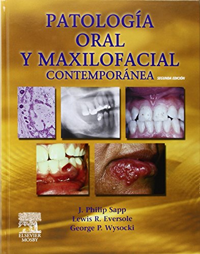 Patología oral y maxilofacial contemporánea (Spanish Edition)