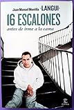  16 escalones antes de irme a la cama (FUERA DE COLECCIÓN Y ONE SHOT)