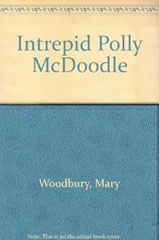 The Intrepid Polly McDoodle (Polly Mcdoodle Series , No 2) - Book #2 of the Polly McDoodle Mystery Series