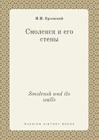 Smolensk and its walls 5519410577 Book Cover