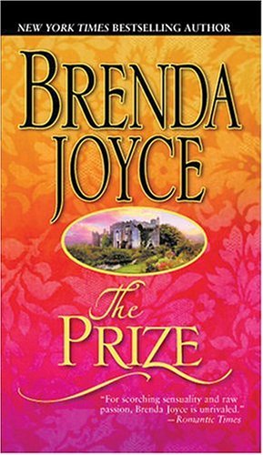 The Prize (De Warenne Dynasty) by Brenda Joyce ... B01N8Q7GPH Book Cover