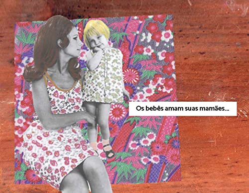 Como as mamães amam seus bebês