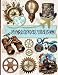 Ephemera Steampunk INDUSTRIAL Collage Vintage for Art Journaling: A book with 170+ Images of Steampunk To Cut Out, Glue and Collage for Junk Journals, Mixed Media, Scrapbook